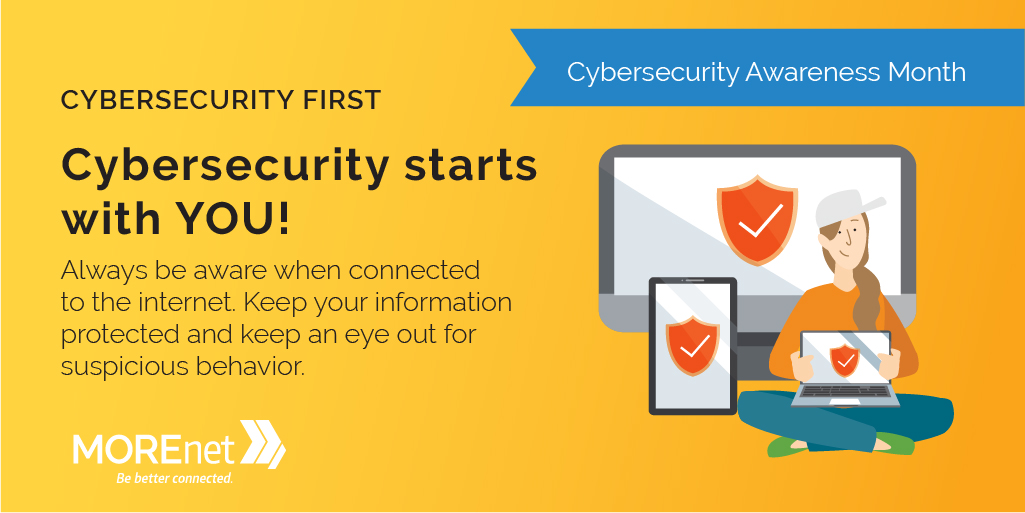 Cybersecurity Awareness Month - cybersecurity starts with you