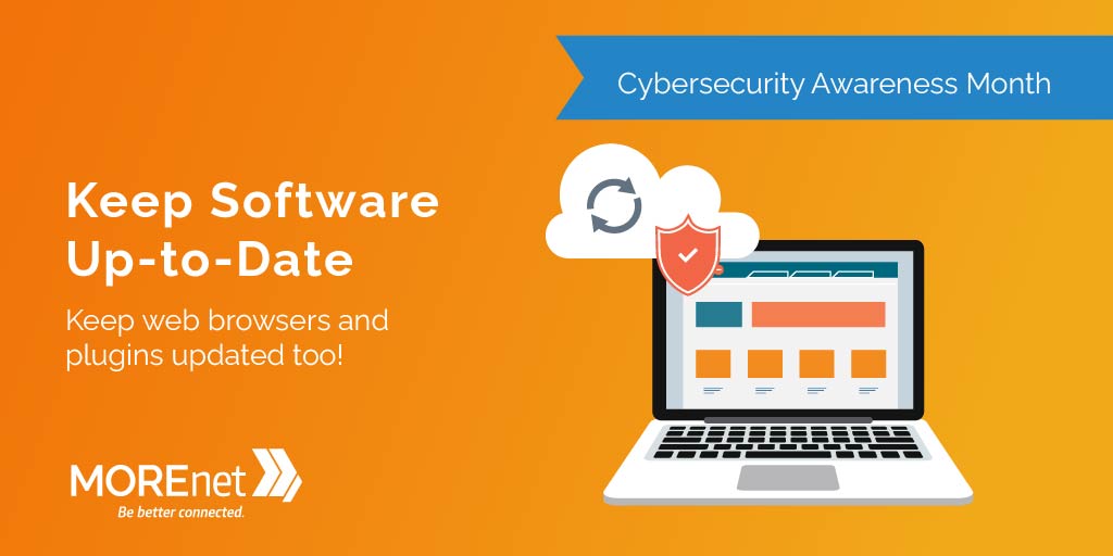 Cybersecurity Awareness Month - keep software up to date