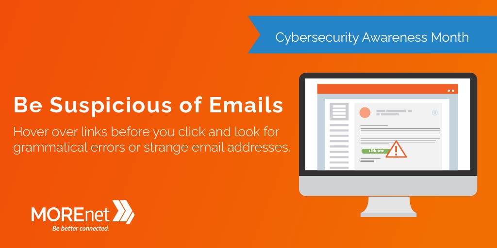 Cybersecurity Awareness Month - be suspicious of emails