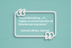Ground breaking... A+. Highly recommended for all libraries serving teens. School Library Journal