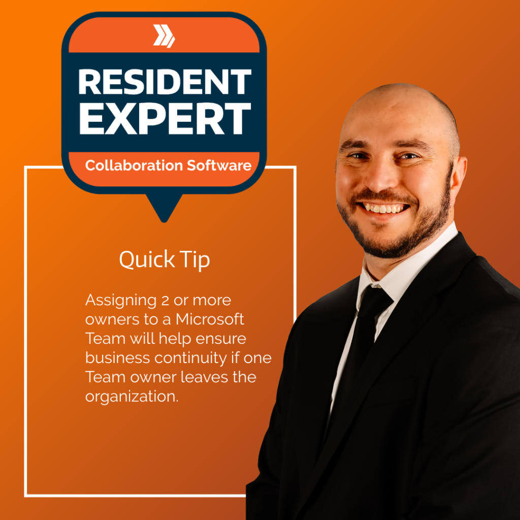 Paul Lazar Resident Expert Quick Tip: assign multiple owners to your Microsoft Teams